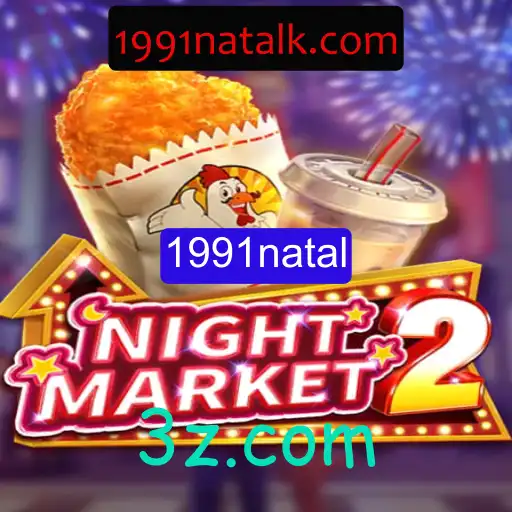 Explorando o Fascinante Jogo 'NightMarket2' com a Palavra-chave '1991natal'